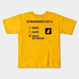 Schrödinger's social distancing Kids T-Shirt